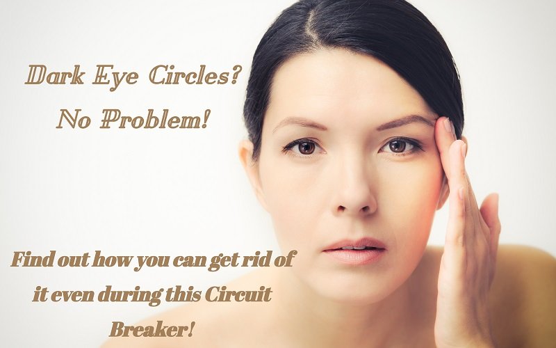 Get rid of dark eye circles